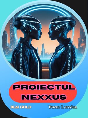 cover image of Proiectul Nexxus.